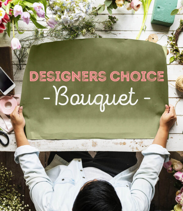 Designer’s Choice Bouquet